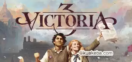 维多利亚3Victoria 3|内置官方中文|v 1.7.1 +联网+全DLC 盛大版 |解压即撸|-夸克宝藏库