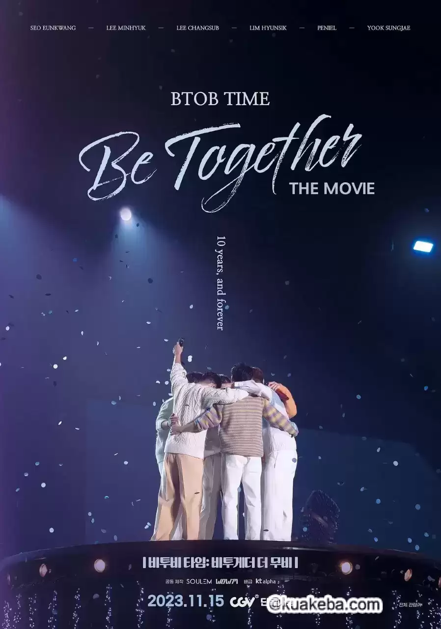 BTOB TIME: Be Together The Movie  (2023) 1080p内嵌官方繁中 【演唱会纪录电影】-夸克宝藏库